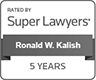 Rated By Super Lawyers | Ronald W. Kalish | 5 Years